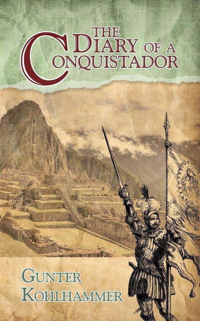 The Diary of a Conquistador