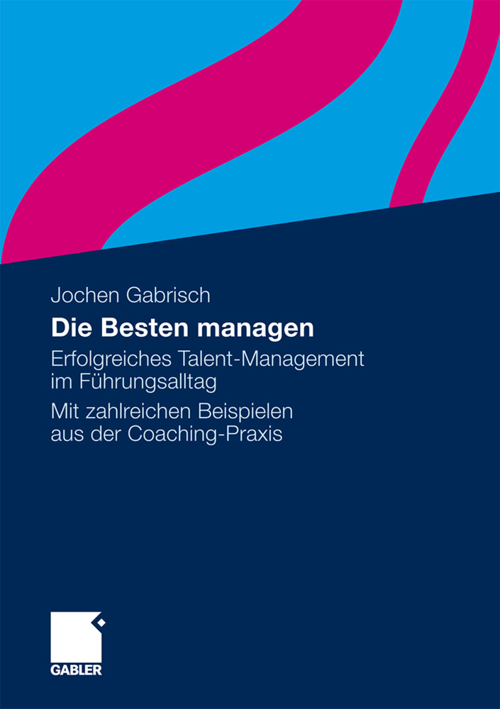 Die Besten managen - Jochen Gabrisch