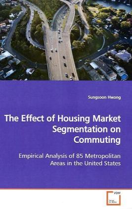 The Effect of Housing Market Segmentation on Commuting