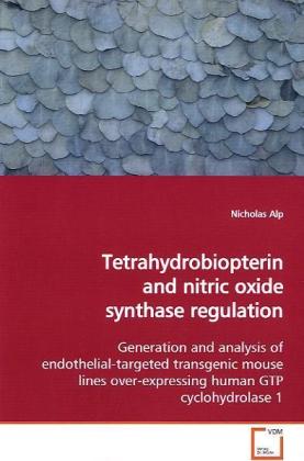Tetrahydrobiopterin and nitric oxide synthase regulation