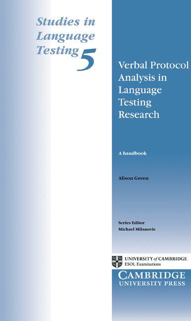 Verbal Protocol Analysis in Language Testing Research