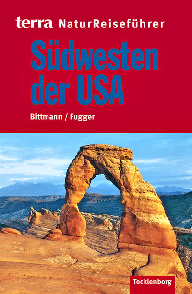 Südwesten der USA - Wolfgang Bittmann/ Brigitte Fugger
