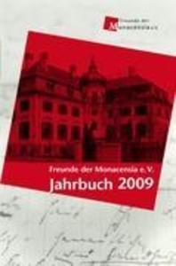 Freunde der Monacensia e.V. - Jahrbuch 2009 - Elisabeth Tworek/ Kristina Kargl/ Gabriele Förg
