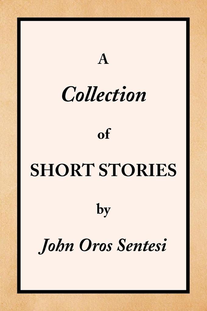 Image of A Collection of Short Stories