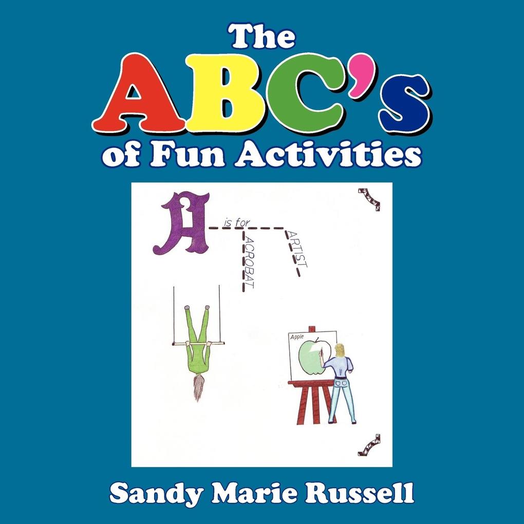 The ABC‘s of Fun Activities