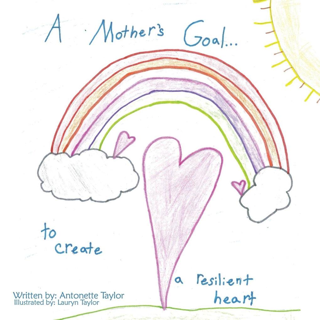 A Mother's Goal...
