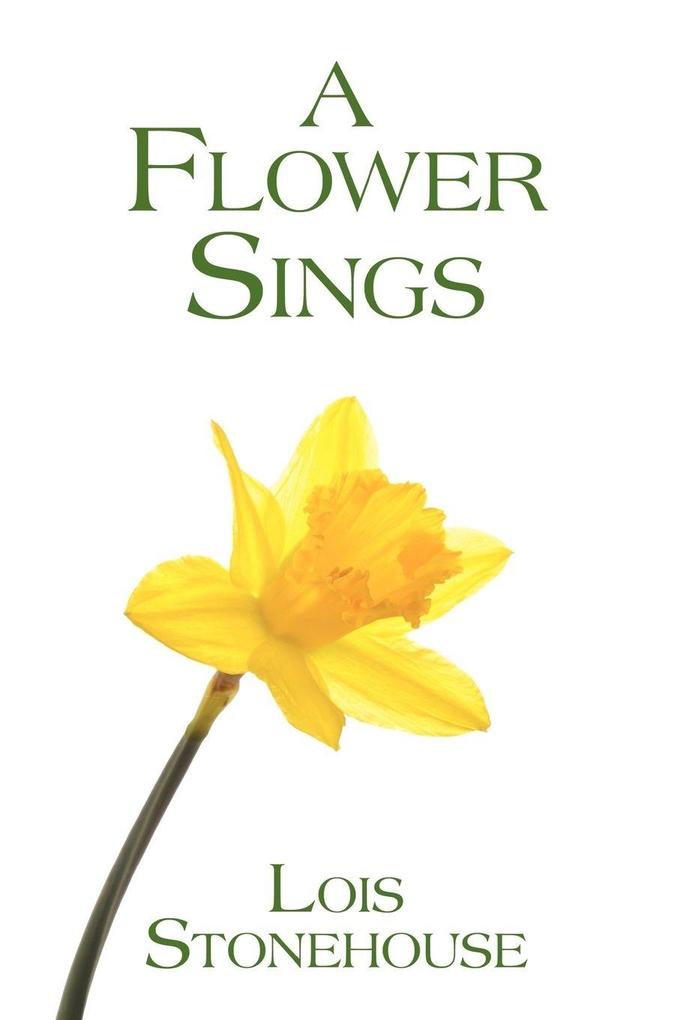 A Flower Sings