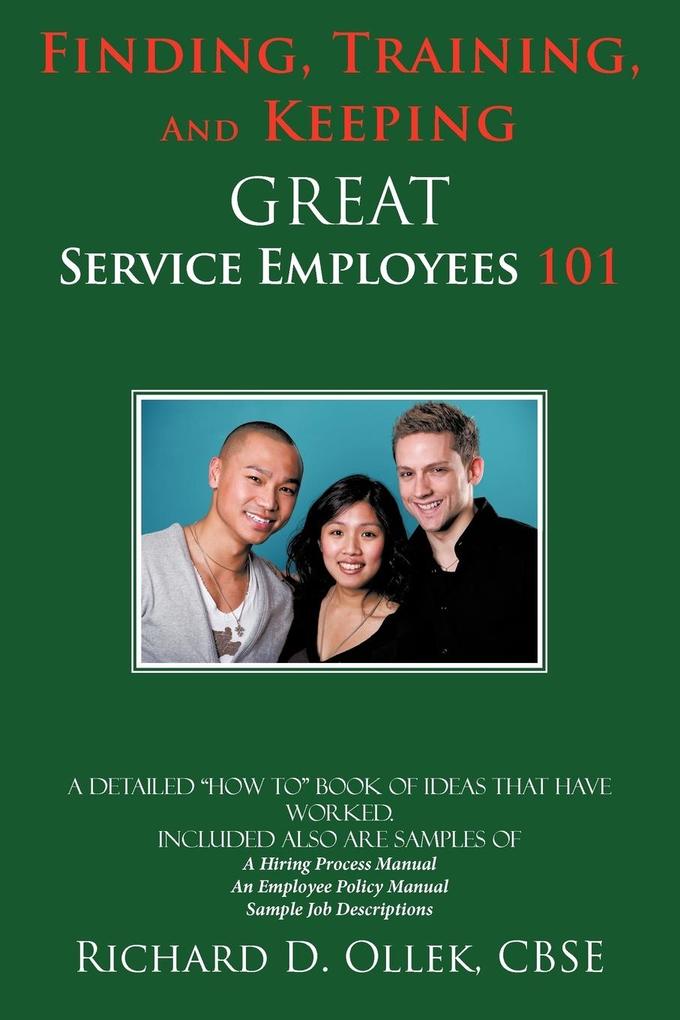 Finding Training And Keeping GREAT Service Employees 101