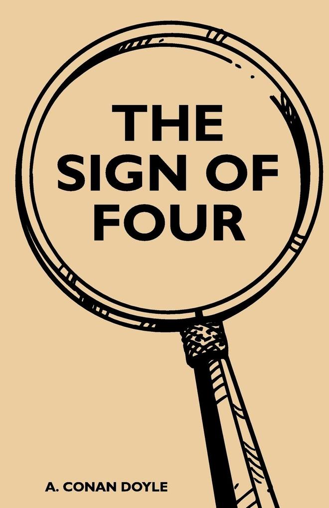 The Sign of the Four - The Sherlock Holmes Collector‘s Library