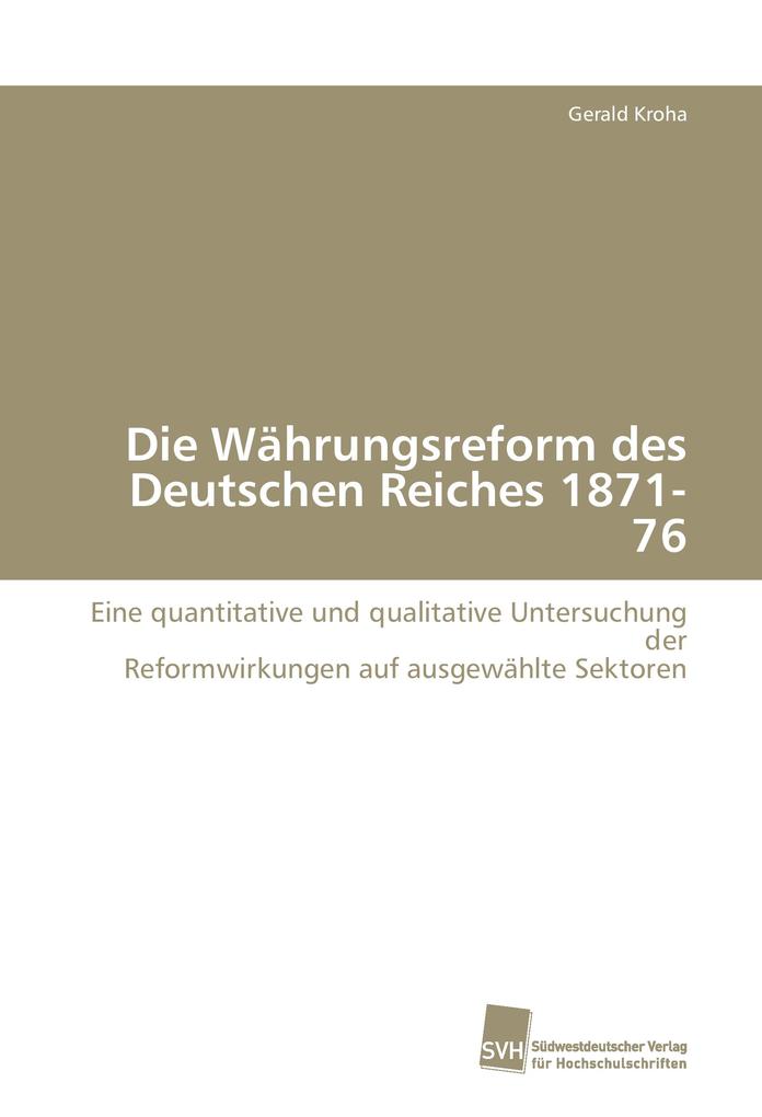 Die Währungsreform des Deutschen Reiches 1871-76