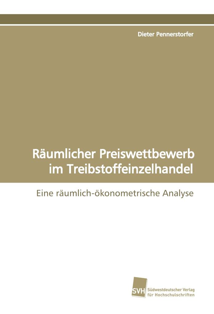 Räumlicher Preiswettbewerb im Treibstoffeinzelhandel