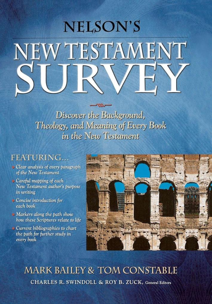 The Nelson's New Testament Survey