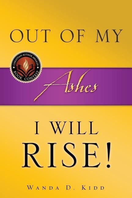 Out of My Ashes I Will Rise!