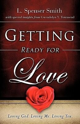 Getting Ready for Love