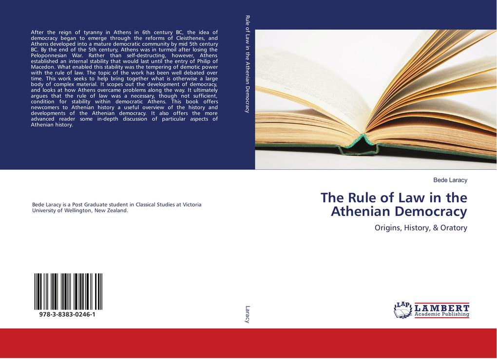 The Rule of Law in the Athenian Democracy - Bede Laracy