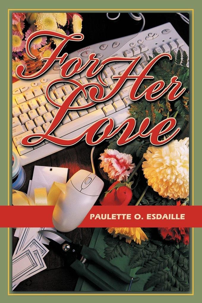 For Her Love