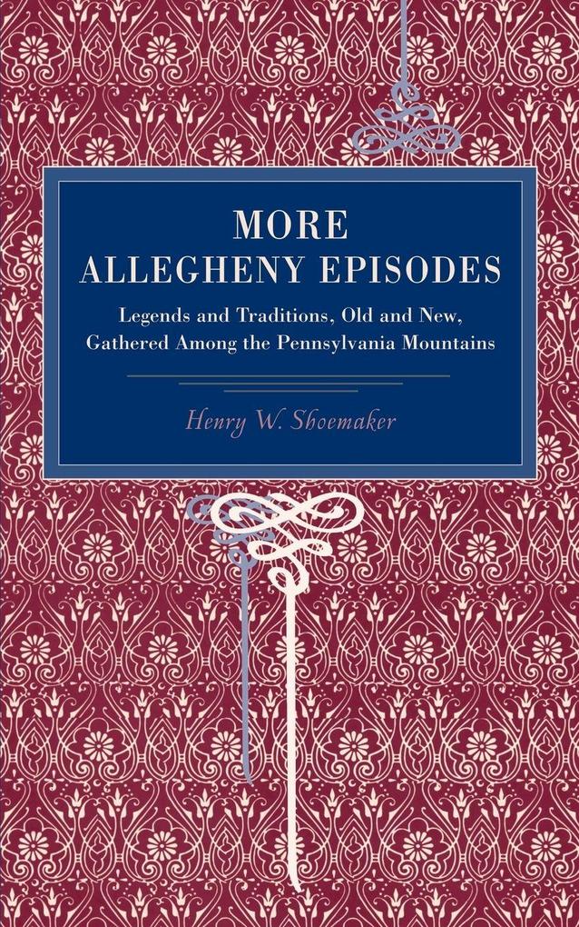 More Allegheny Episodes