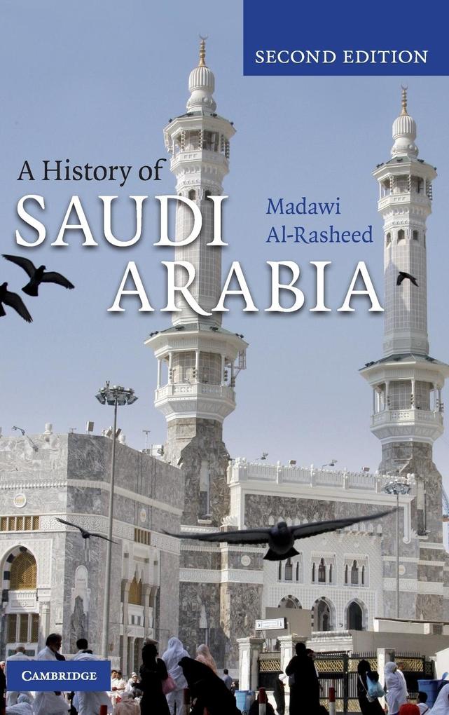 A History of Saudi Arabia - Madawi Al-Rasheed