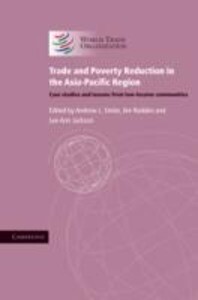 Trade and Poverty Reduction in the Asia-Pacific Region: Case Studies and Lessons from Low-Income Communities