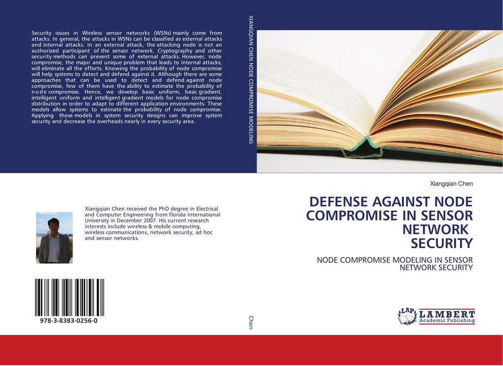 DEFENSE AGAINST NODE COMPROMISE IN SENSOR NETWORK SECURITY
