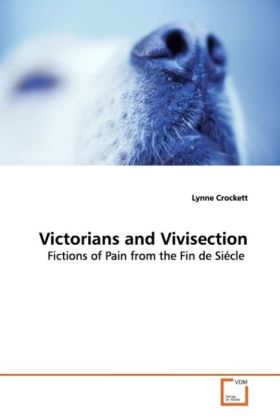 Victorians and Vivisection - Lynne Crockett