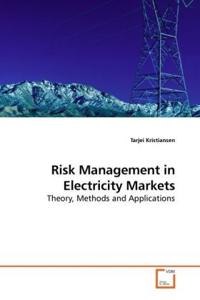 Risk Management in Electricity Markets