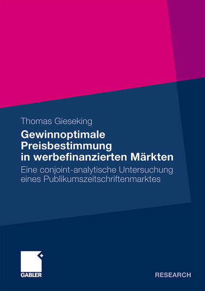 Gewinnoptimale Preisbestimmung in werbefinanzierten Märkten - Thomas Gieseking