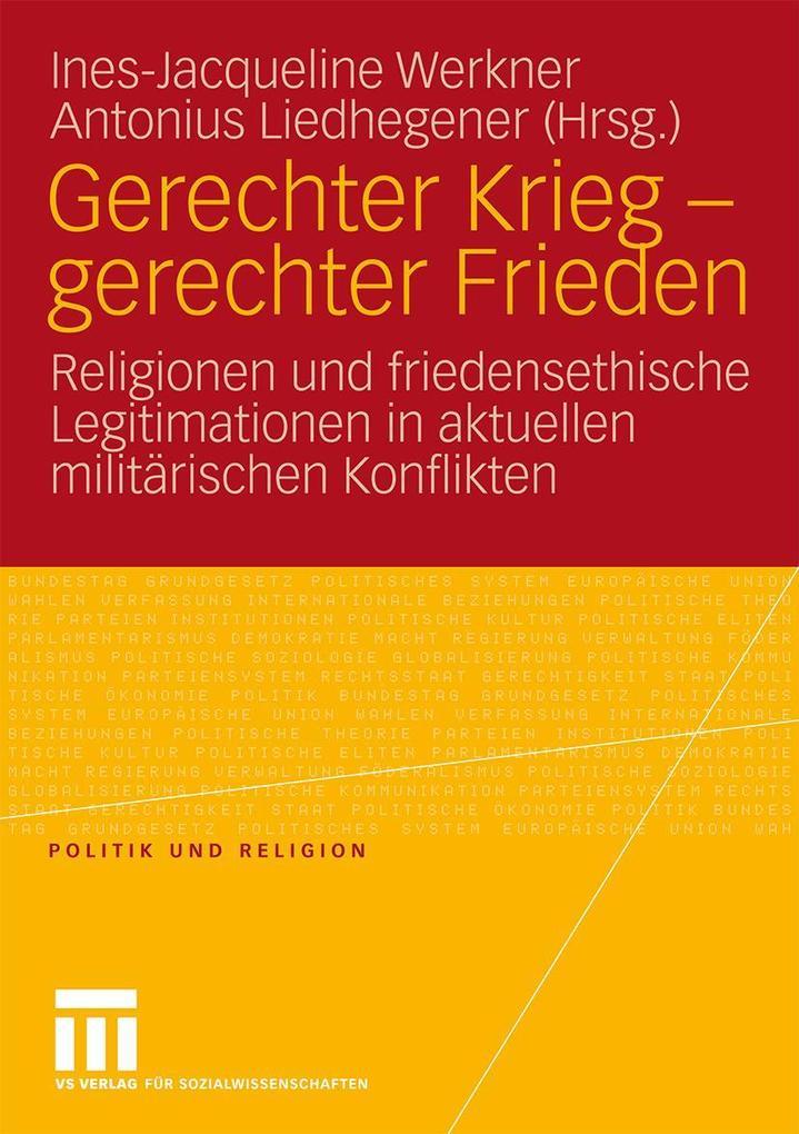 Gerechter Krieg - gerechter Frieden