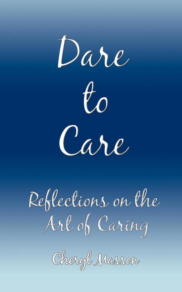 Dare to Care