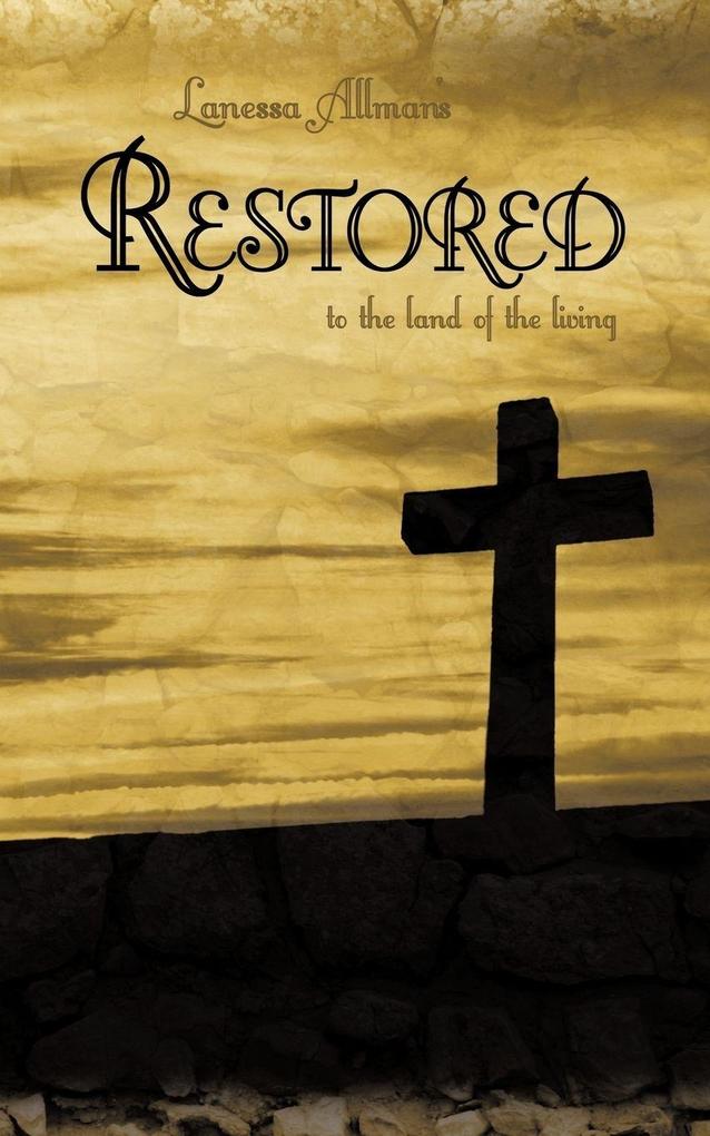 Restored