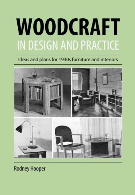 Woodcraft In Design And Practice