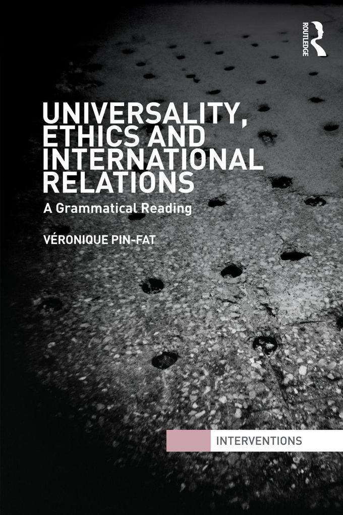 Universality Ethics and International Relations