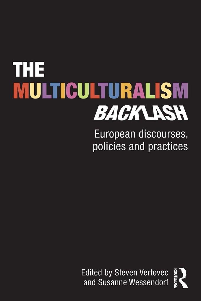 The Multiculturalism Backlash