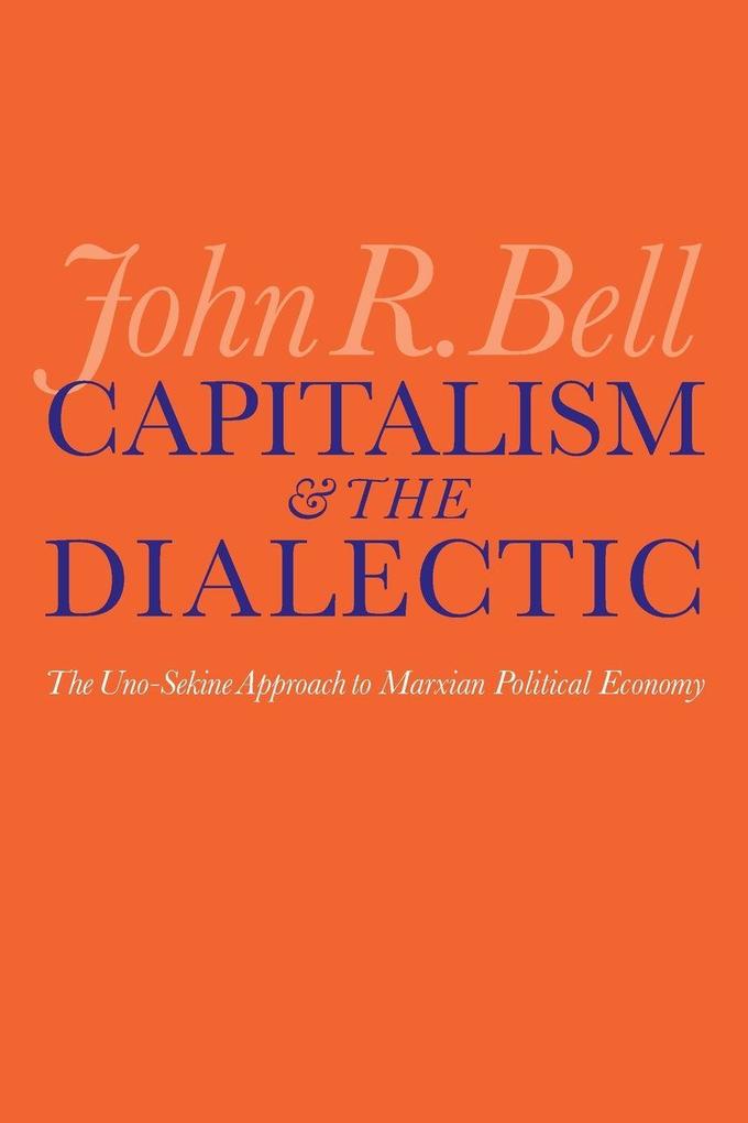 Capitalism and the Dialectic