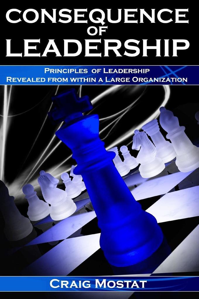Consequence of Leadership