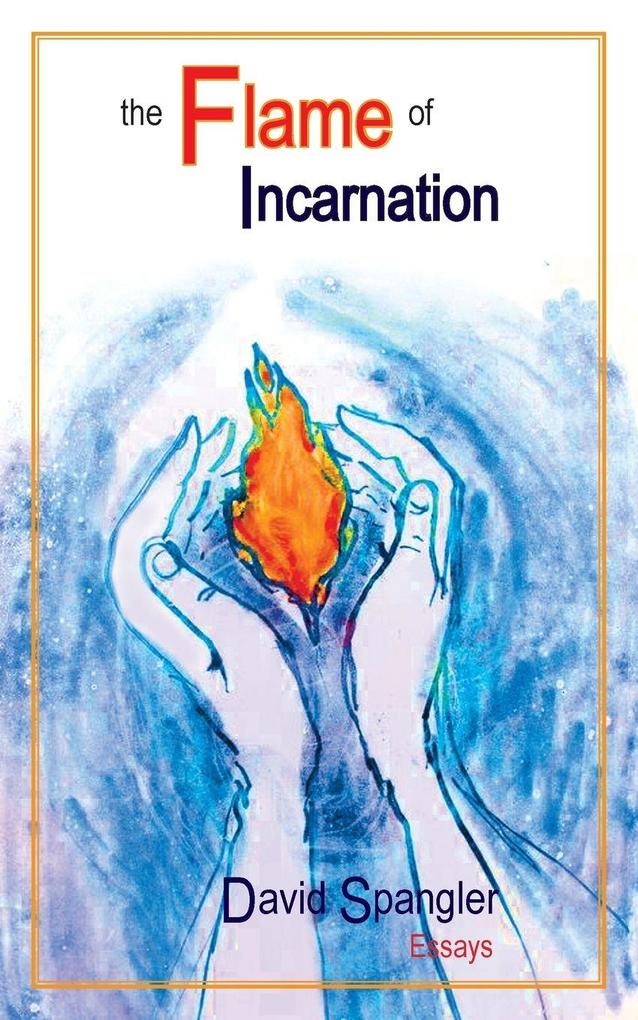 The Flame of Incarnation
