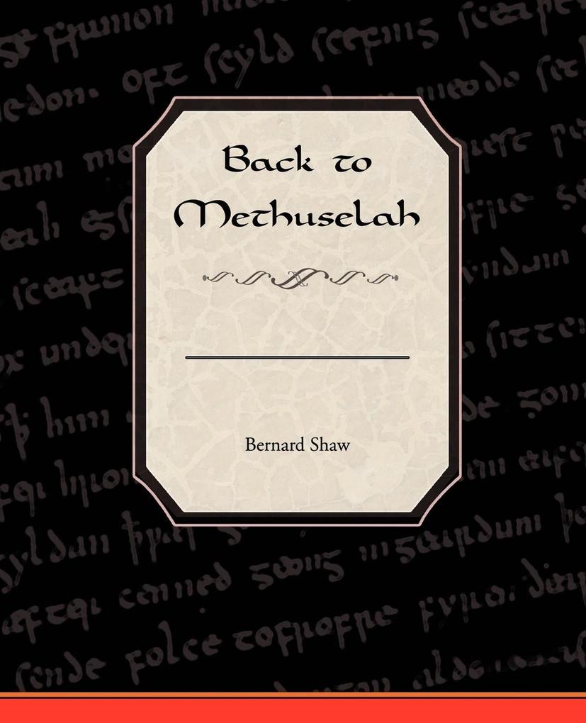Back to Methuselah