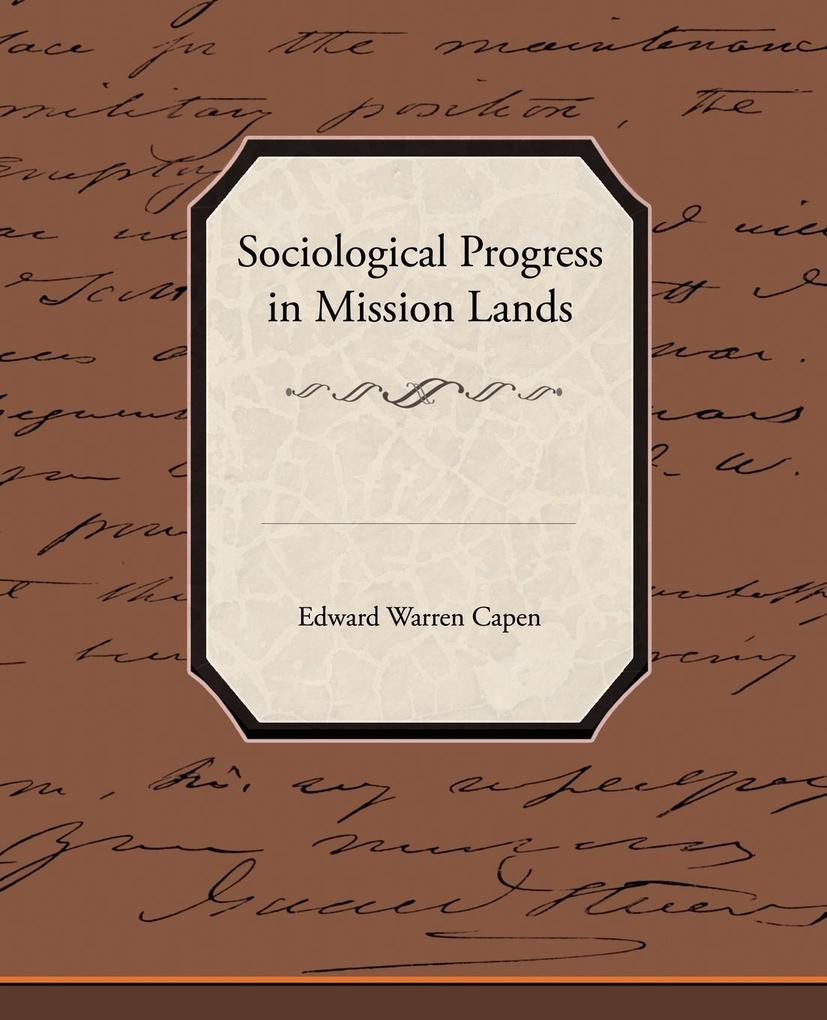 Sociological Progress in Mission Lands