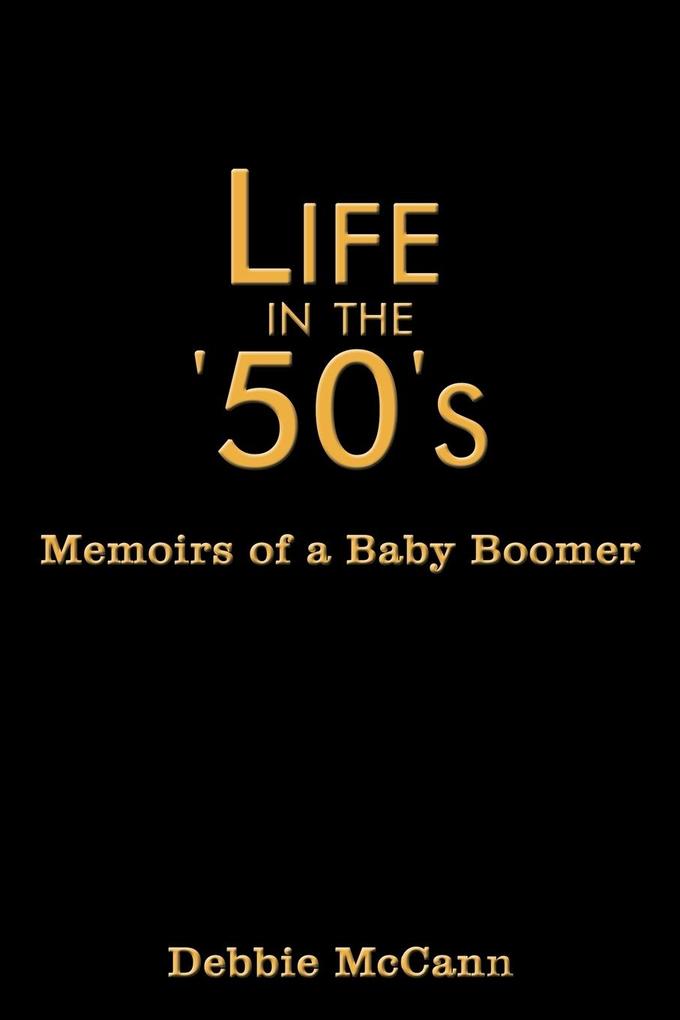 Life in the '50's