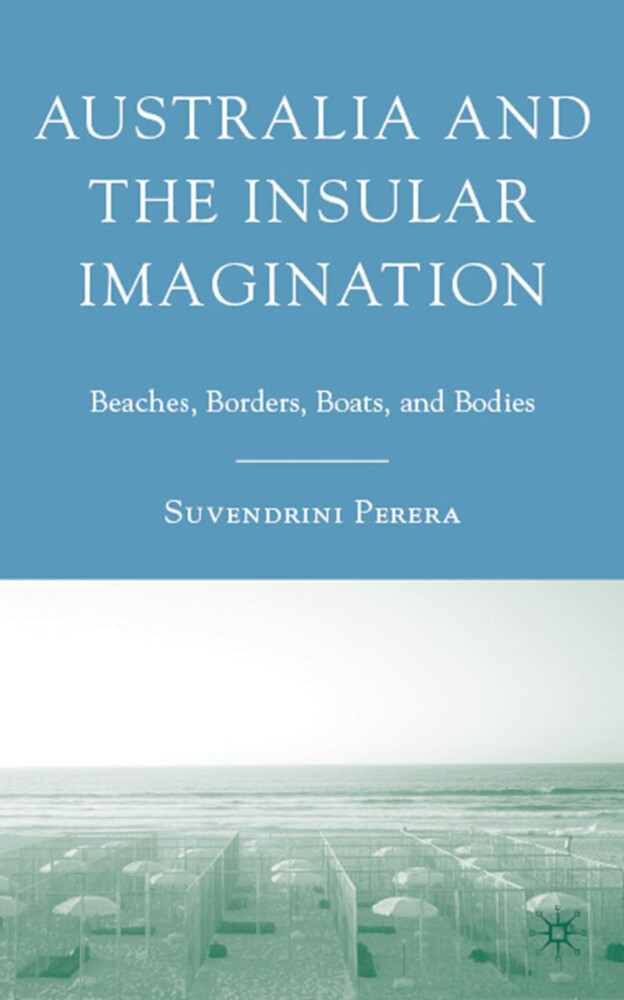 Australia and the Insular Imagination - S. Perera