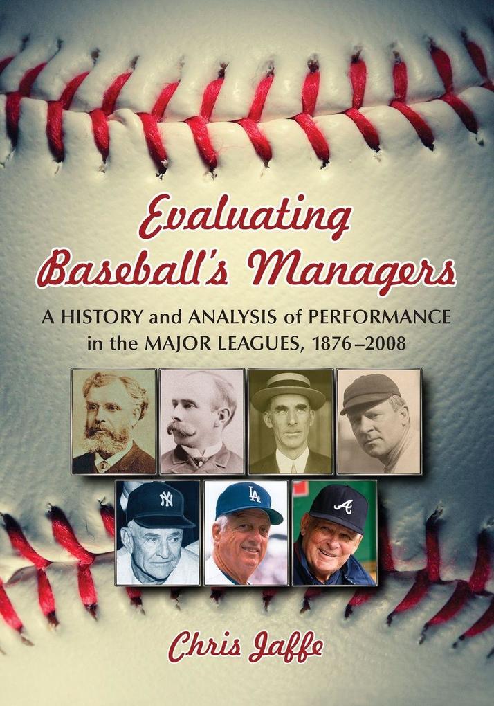 Evaluating Baseball's Managers