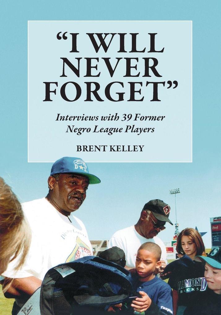 'I Will Never Forget'