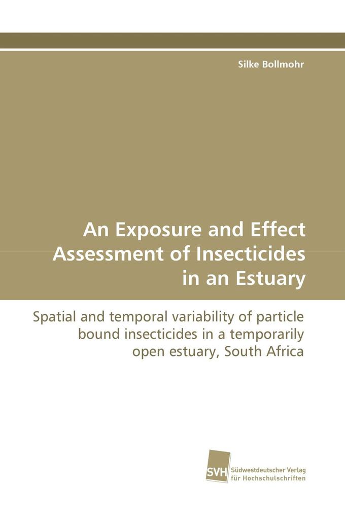 An Exposure and Effect Assessment of Insecticides in an Estuary