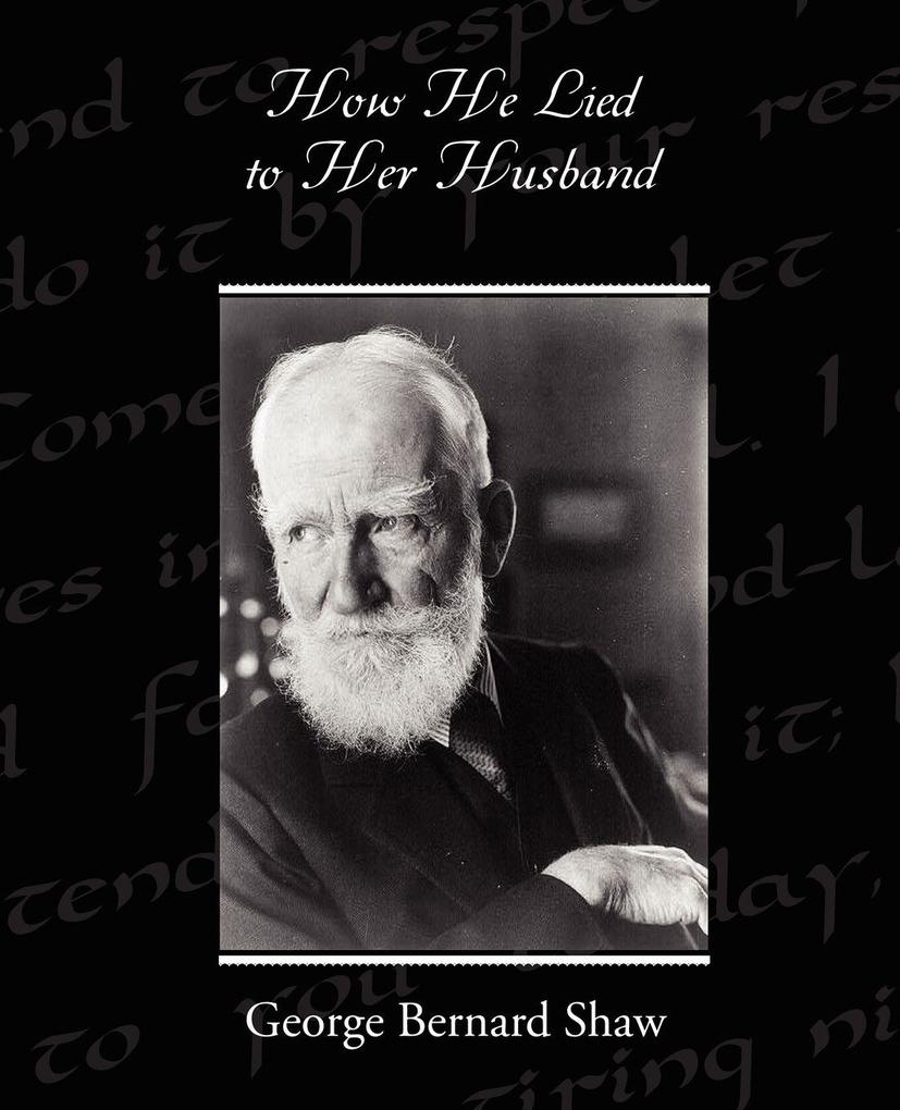 How He Lied to Her Husband