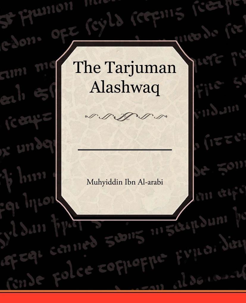 The Tarjuman Alashwaq