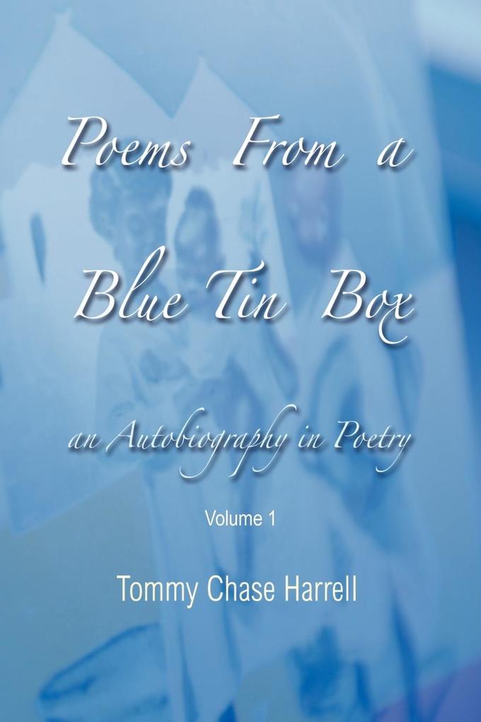 Poems from a Blue Tin Box - Tommy Chase Harrell