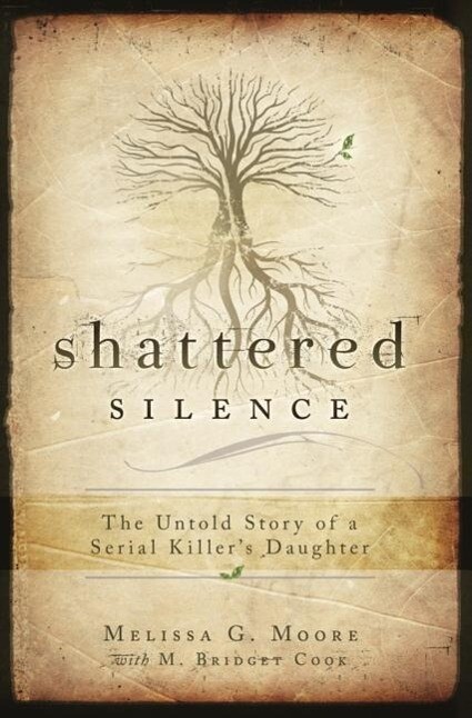 Shattered Silence: The Untold Story of a Serial Killer‘s Daughter