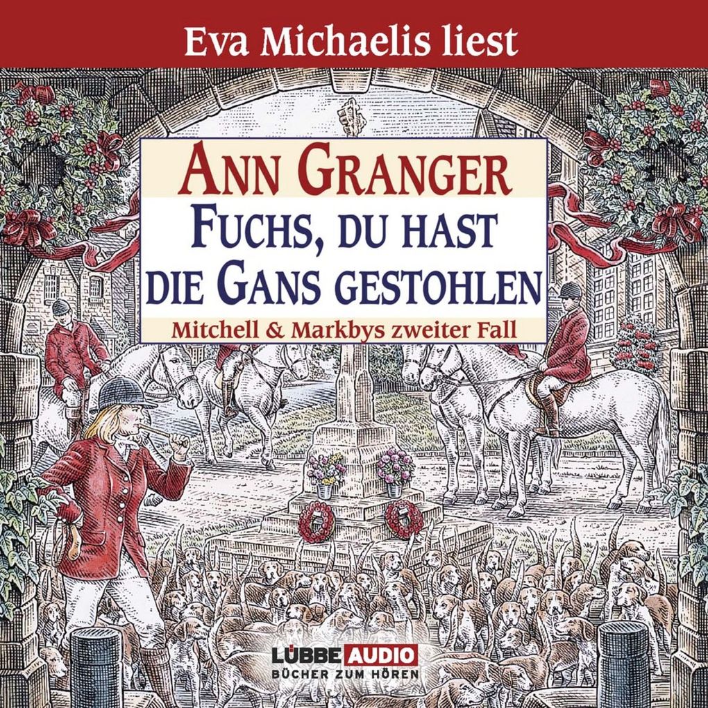 Fuchs du hast die Gans gestohlen - Ein Fall für Mitchell & Markby Teil 2