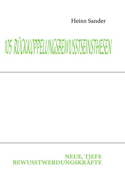 105 RÜCKKOPPELUNGSBEWUSSTSEINSTHESEN