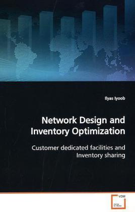 Network Design and Inventory Optimization - Ilyas Iyoob